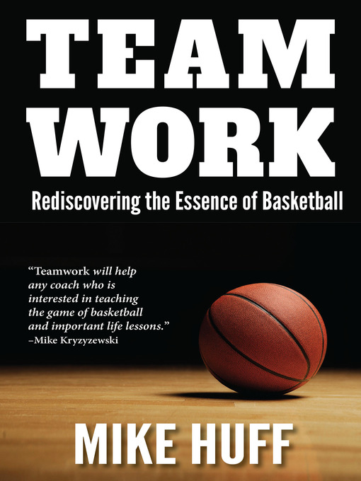 Title details for Team Work by Mike Huff - Available